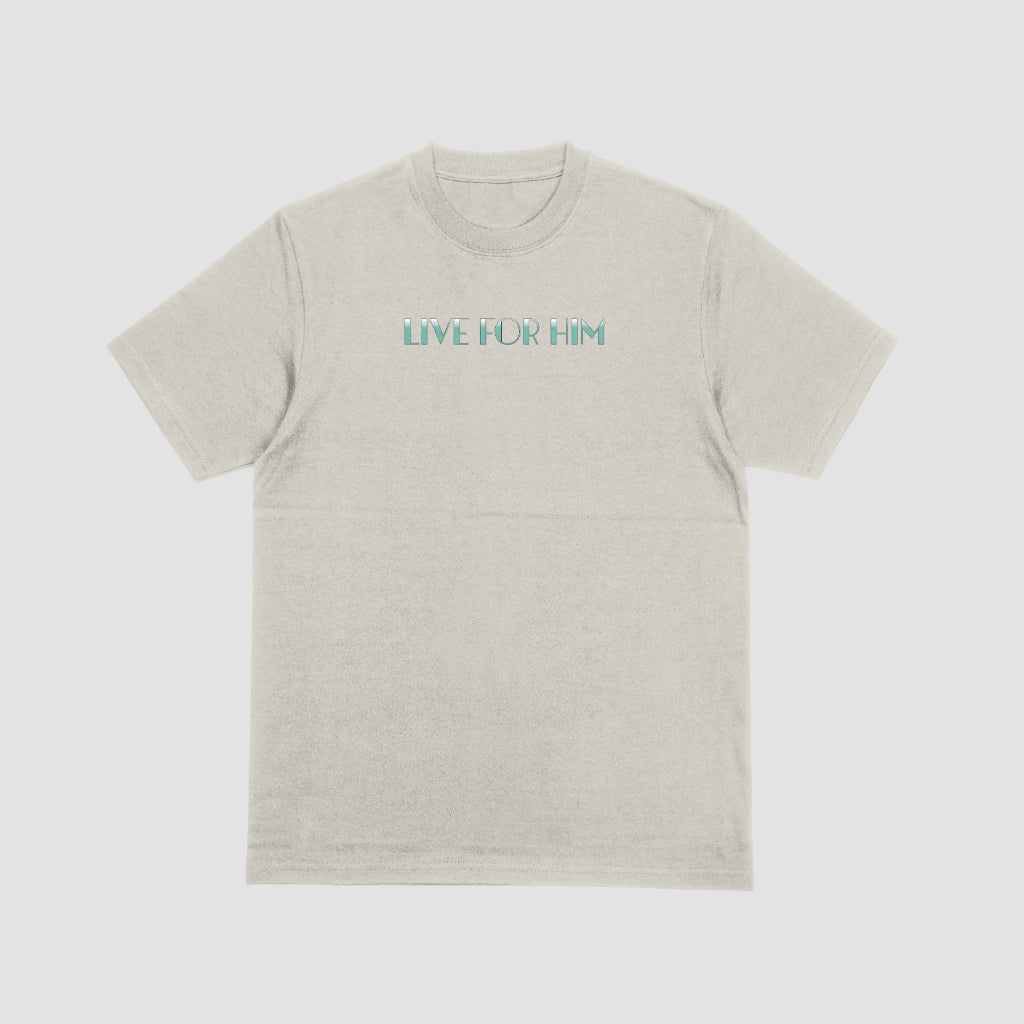 Live for Him T-Shirt image 3