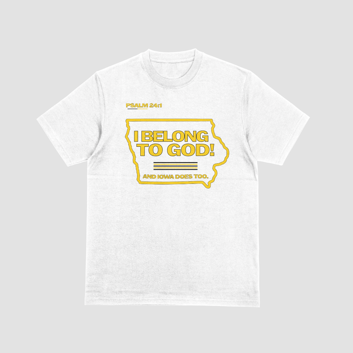 I Belong to God T-Shirt