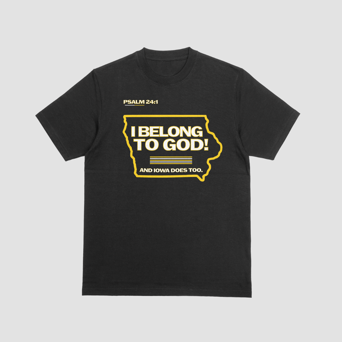 I Belong to God T-Shirt