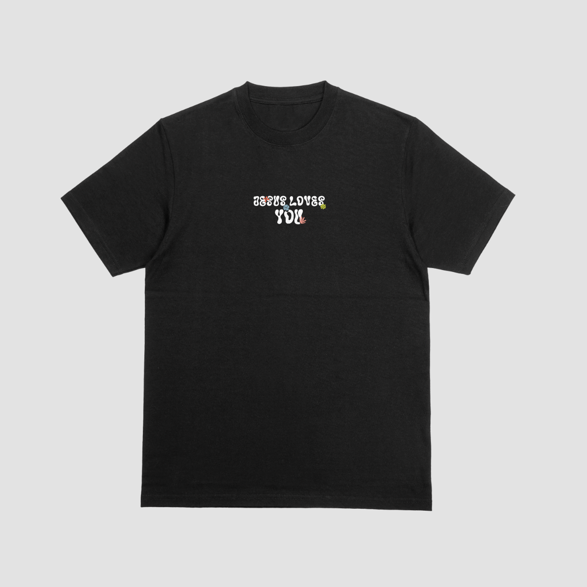 Jesus Loves You T-Shirt