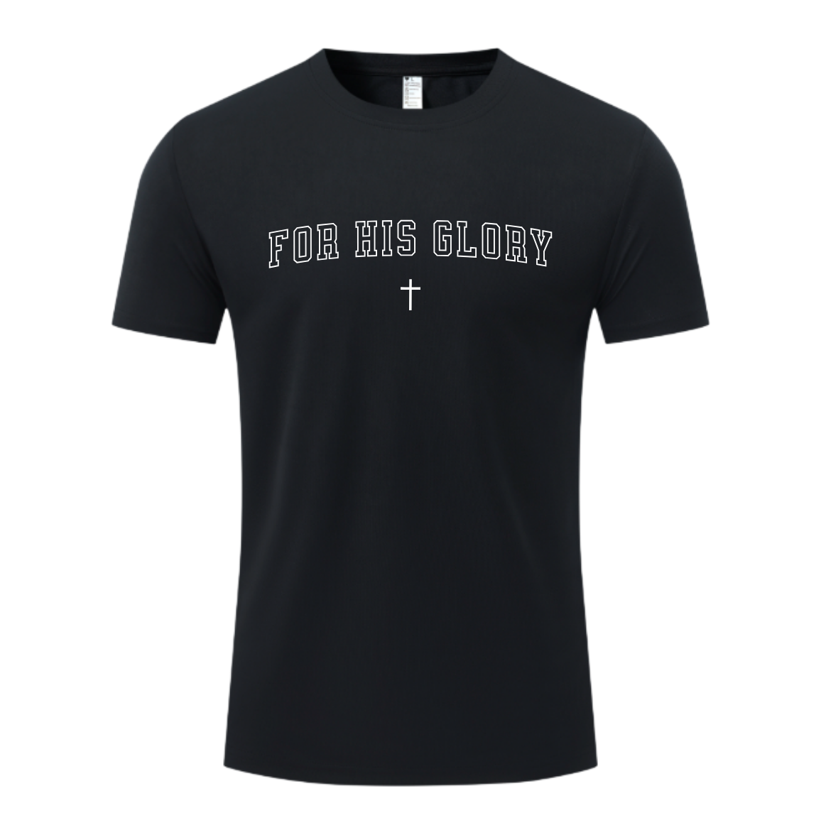 "For His Glory" Sportswear T-Shirt