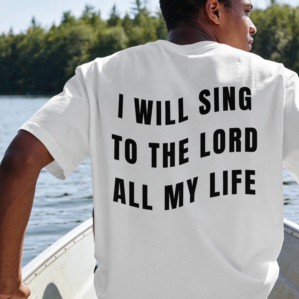 I Will Sing All My Life T-Shirt