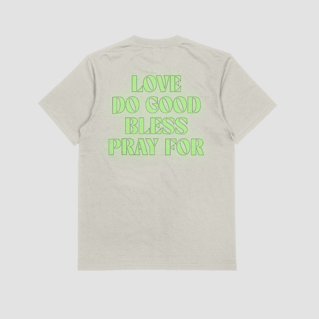 Love Do Good Bless Pray For T-Shirt image 2
