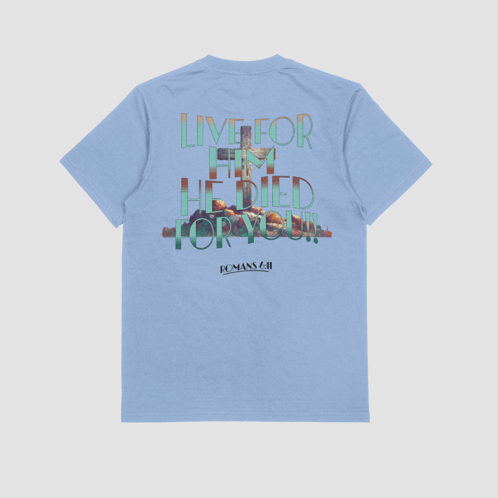 Live for Him T-Shirt image 1